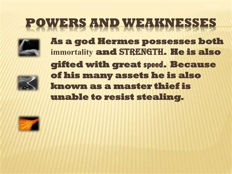 weaknesses of hermes|what are demeter's weaknesses.